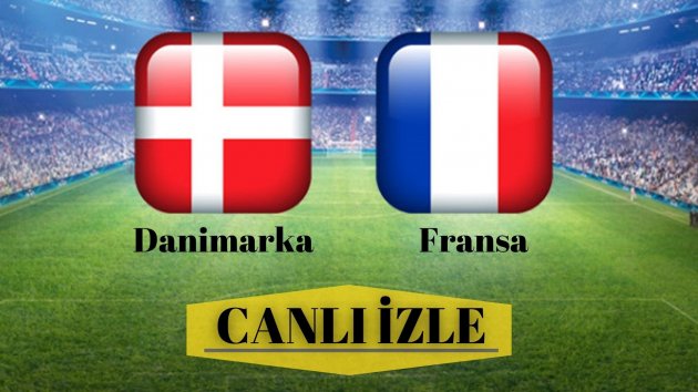 Fransa Danimarka Canlı İzle 2022 Dünya Kupası