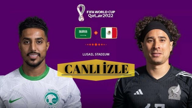 Suudi Arabistan Meksika Canlı İzle 2022 Dünya Kupası